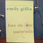 Emily Giffin Love The One Youre With Paperback