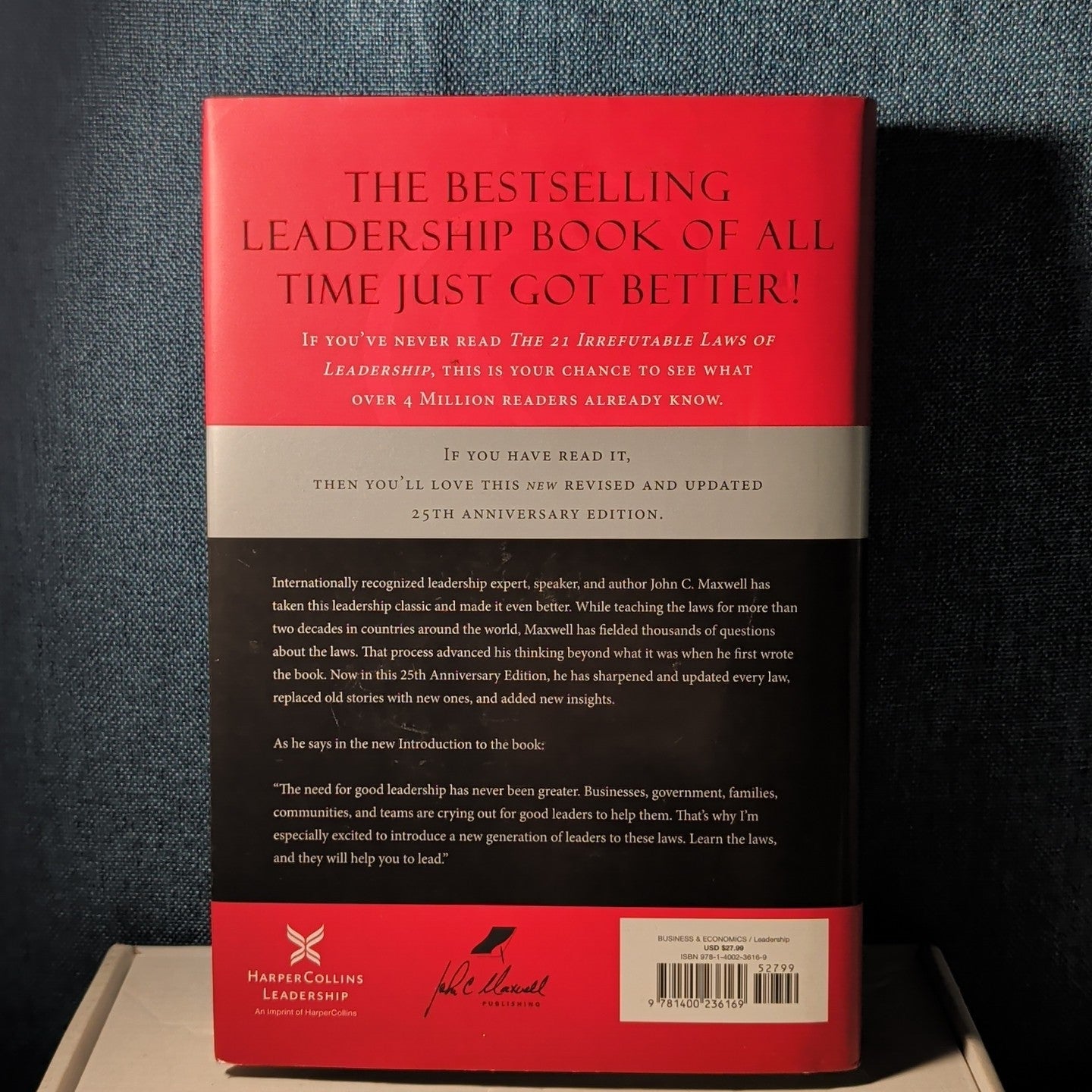 The 21 Irrefutable Laws of Leadership John C Maxwell 25th Anniversary Hardcover