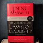 The 21 Irrefutable Laws of Leadership John C Maxwell 25th Anniversary Hardcover