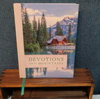 Devotions from the Mountains Thomas Nelson Hardcover Book