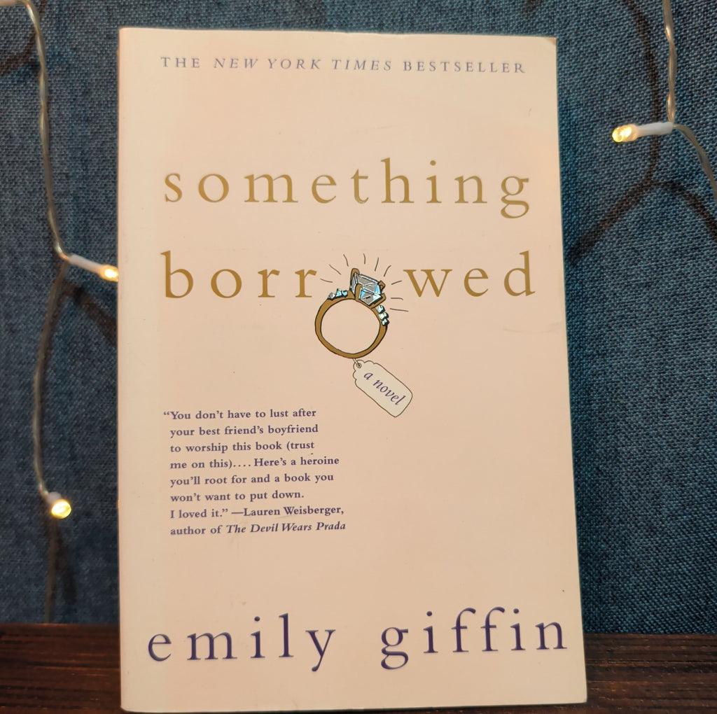 Emily Giffin Something Borrowed Paperback