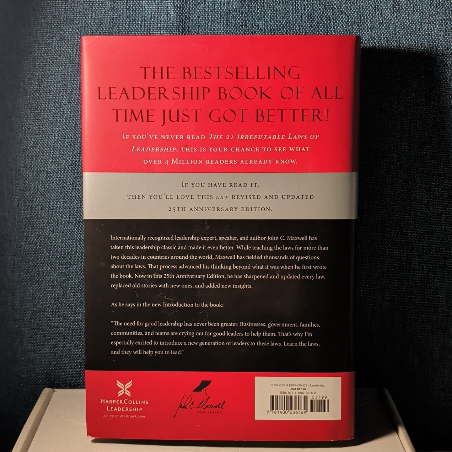 The 21 Irrefutable Laws of Leadership John C Maxwell 25th Anniversary Hardcover