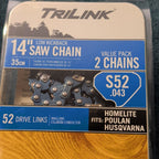 TriLink 14 Inch Chainsaw Chain 2 Pack S52 .043 52 Drive Links Husqvarna Poulan