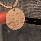 Sweet 16 Funny Keychain Silver Tone Birthday Gift ..I Officially Know Everything
