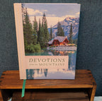 Devotions from the Mountains Thomas Nelson Hardcover Book