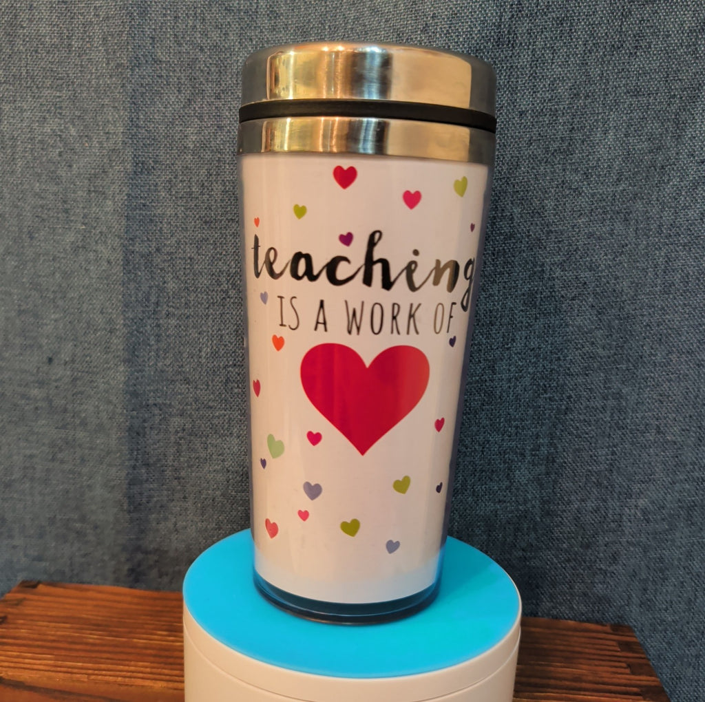 Teacher Work of Love Travel Tumbler 20oz Stainless Acrylic Hot Cold Cup