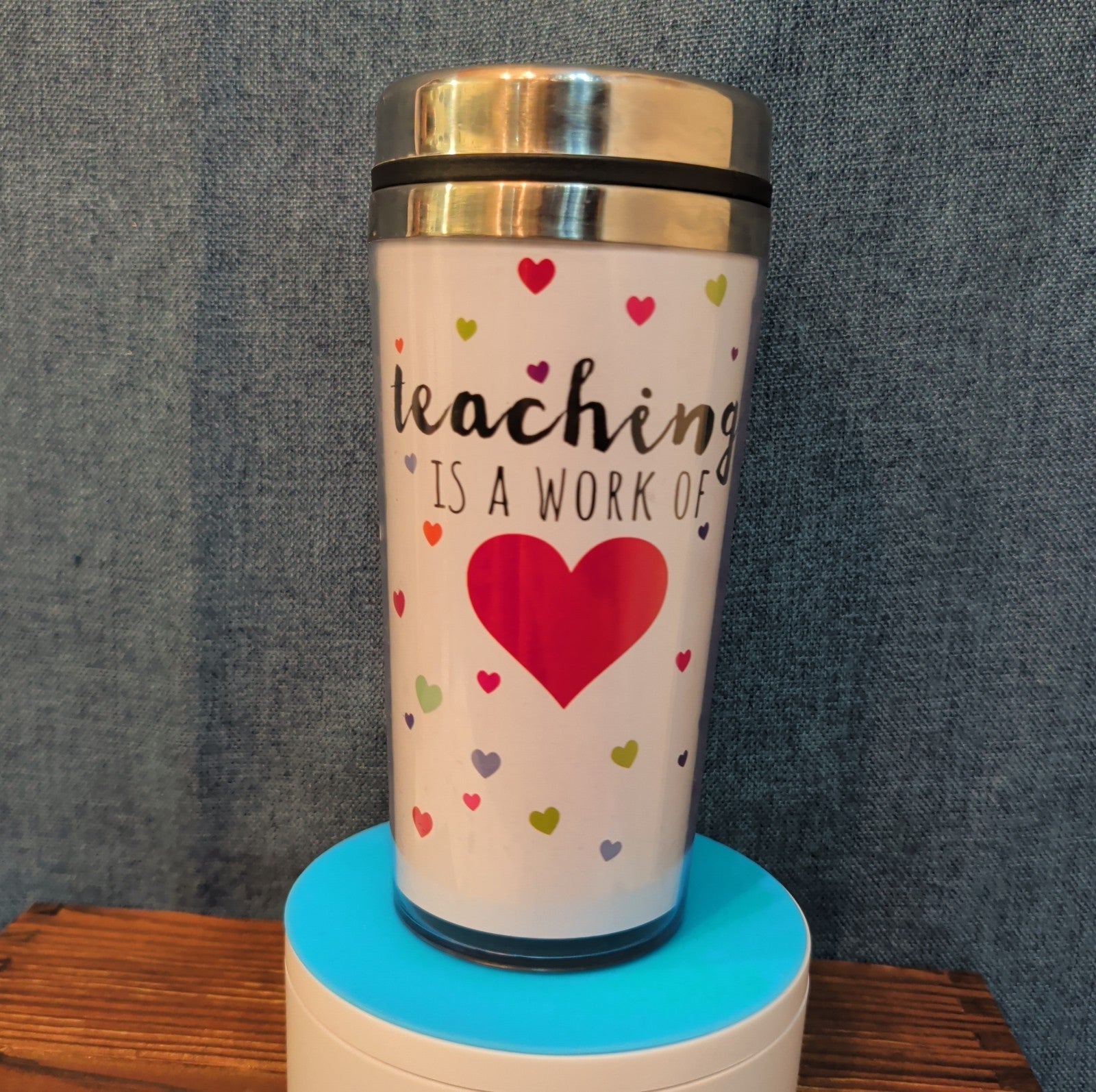 Teacher Work of Love Travel Tumbler 20oz Stainless Acrylic Hot Cold Cup