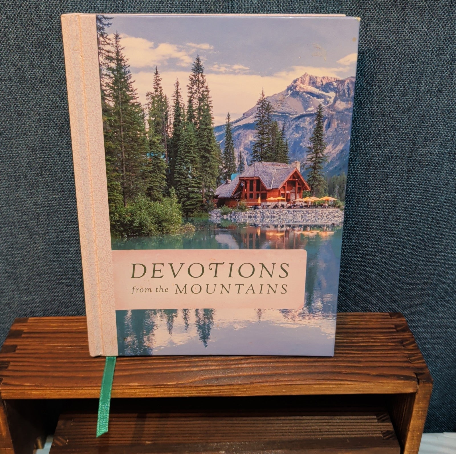 Devotions from the Mountains Thomas Nelson Hardcover Book