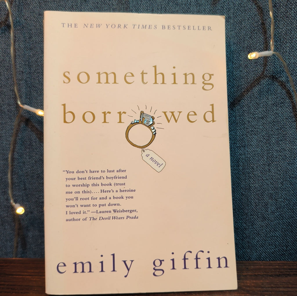 Emily Giffin Something Borrowed Paperback