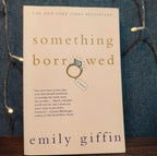 Emily Giffin Something Borrowed Paperback