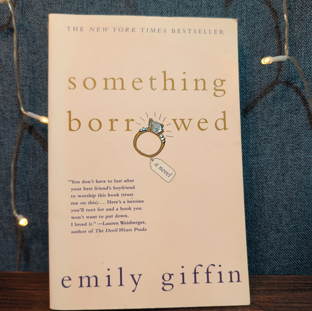 Emily Giffin Something Borrowed Paperback