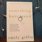 Emily Giffin Something Borrowed Paperback
