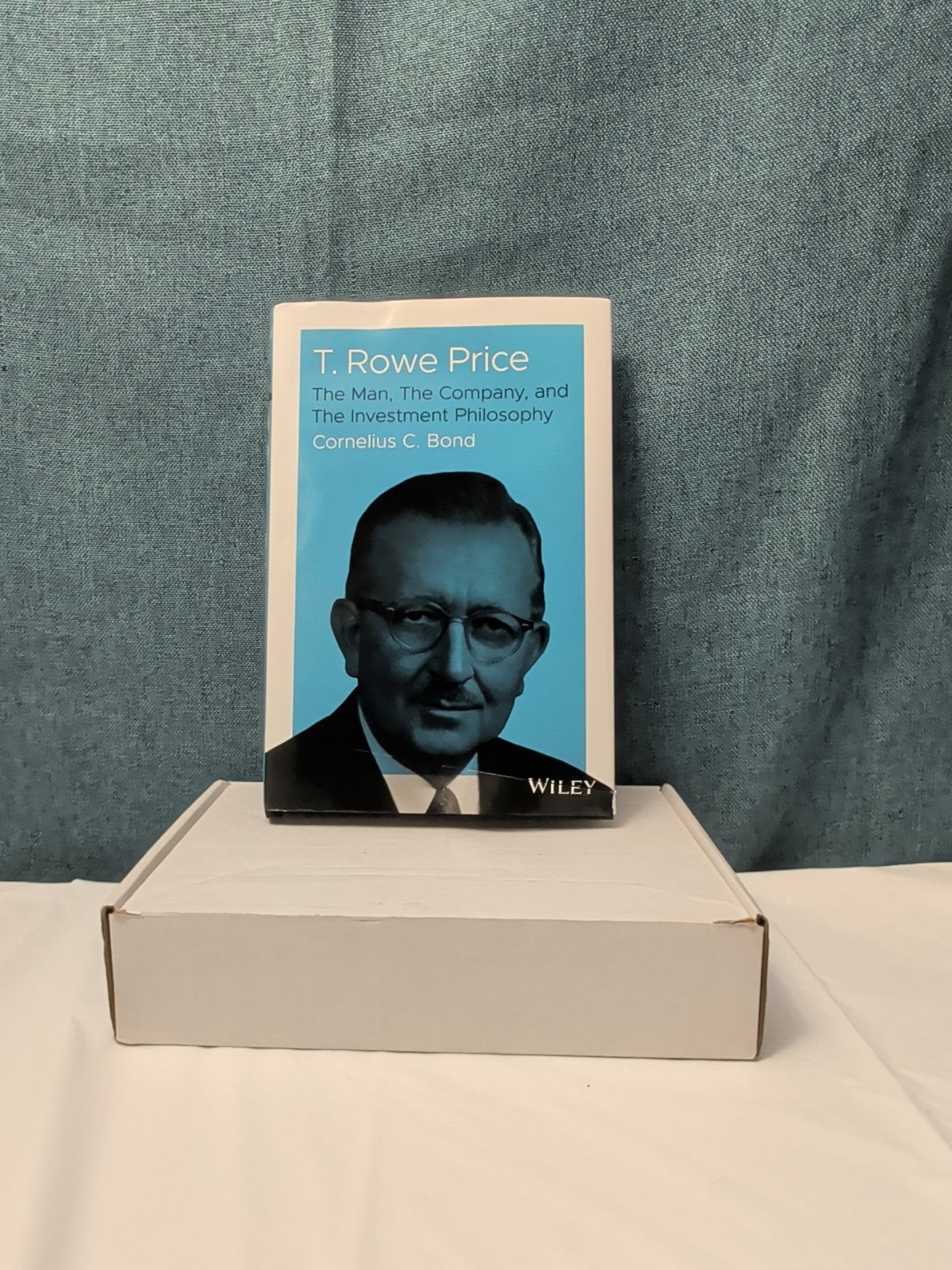 T. Rowe Price: The Man, The Company, Investment Philosophy Hardcover Wiley Bond