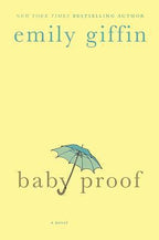 Emily Giffin Baby Proof Paperback
